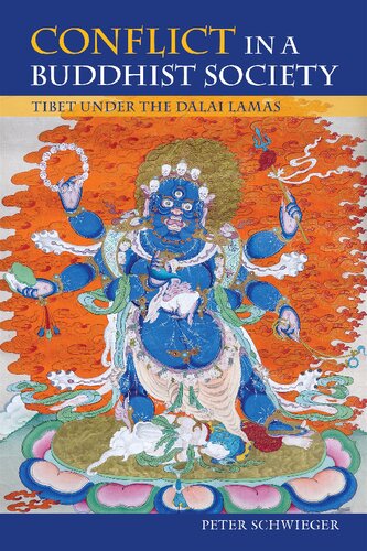 Conflict In A Buddhist Society Tibet Under The Dalai Lamas Dr Peter Schwieger