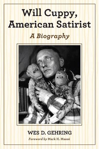 Will Cuppy American Satirist A Biography Wes D Gehring