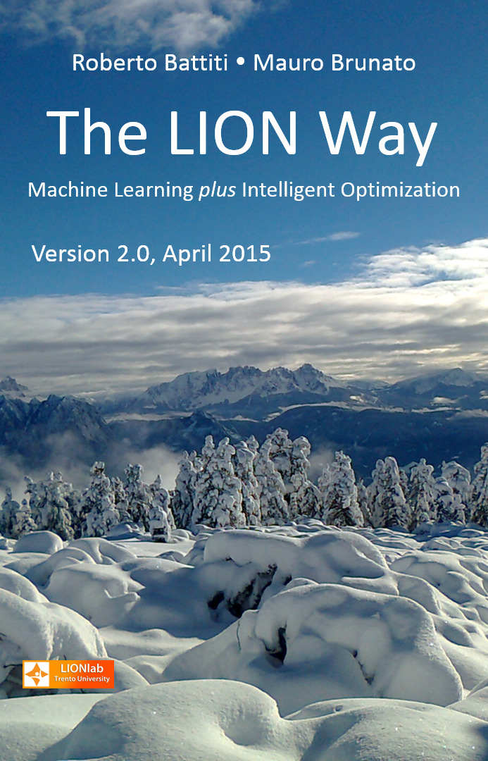 The Lion Way Machine Learning Plus Intelligent Optimization Roberto Battiti Brunato