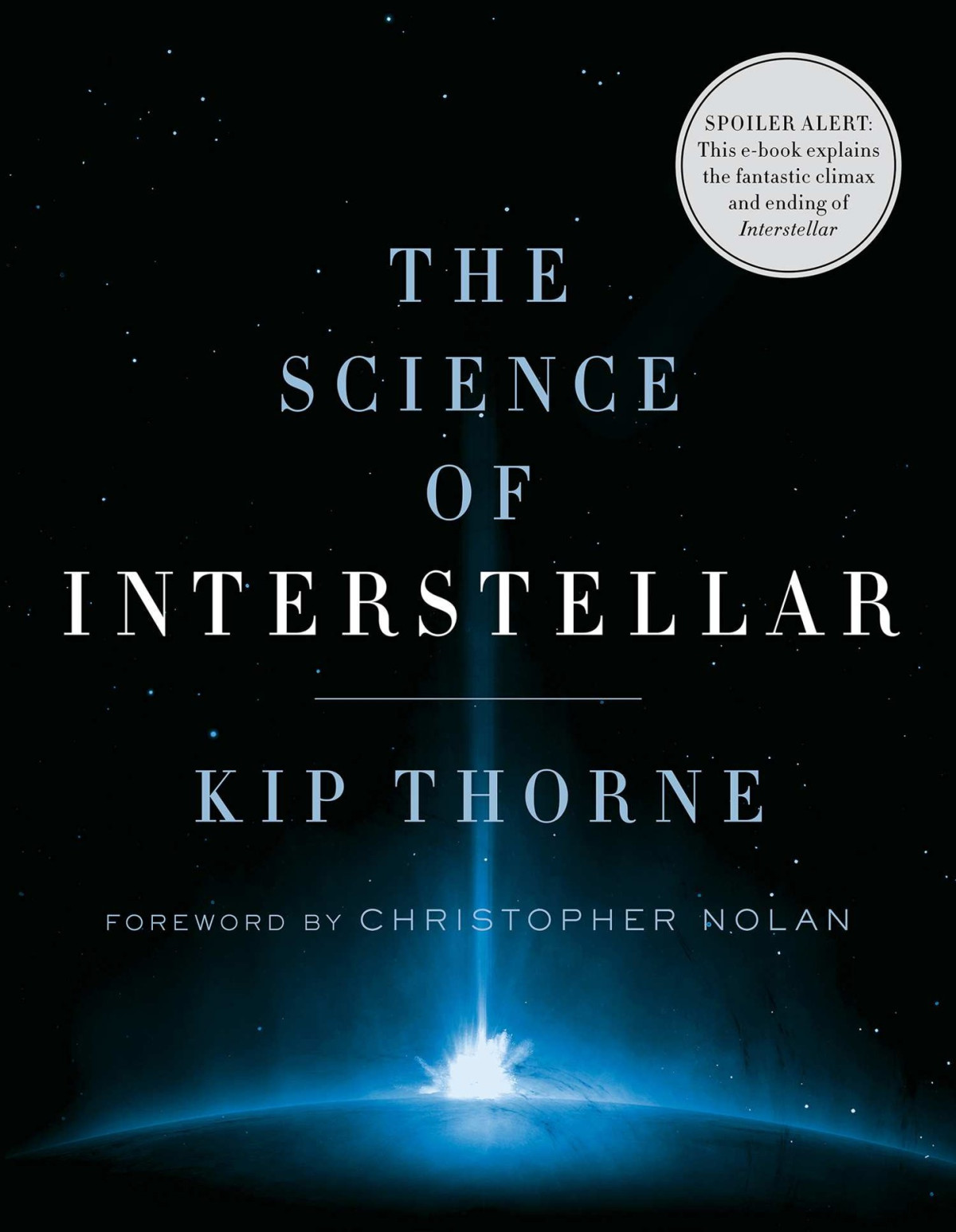 The Science Of Interstellar Thorne Kip