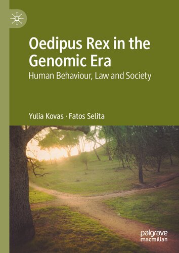 Oedipus Rex In The Genomic Era Yulia Kovas Fatos Selita