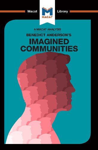 An Analysis Of Benedict Andersons Imagined Communities The Macat Library 1st Edition Jason Xidias