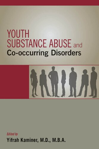 Youth Substance Abuse And Cooccurring Disorders 1st Edition Yifrah Kaminer