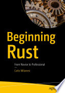 Beginning Rust From Novice To Professional 1st Edition Carlo Milanesi