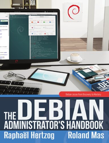 The Debian Administrators Handbook Raphal Hertzog Roland Mas