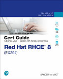 Red Hat Rhce 8 Ex294 Cert Guide Certification Guide 1st Edition Van Vugt