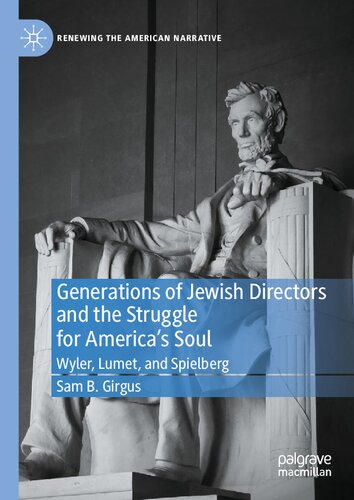 Generations Of Jewish Directors And The Struggle For Americas Soul 15th Edition Sam B Girgus