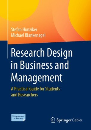 Research Design In Business And Management A Practical Guide For Students And Researchers Springer