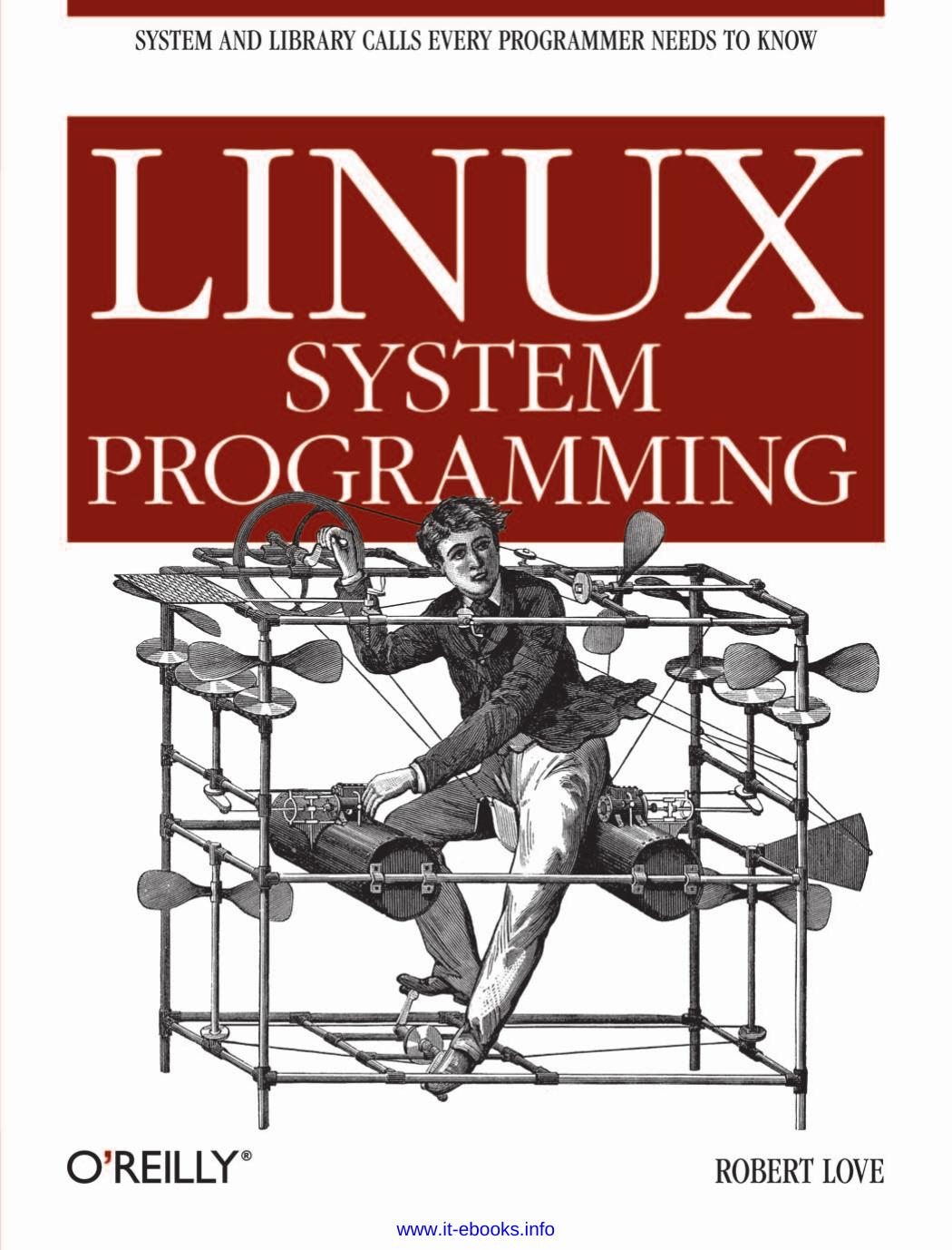 Linux System Programming 1st Edition Robert Love