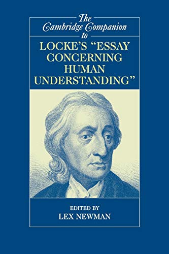 The Cambridge Companion To Lockes Essay Concerning Human Understanding 1st Edition Lex Newman