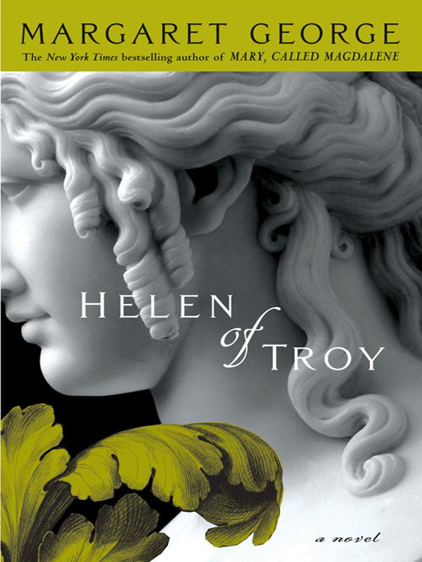 Helen Of Troy Margaret George Chenjin5com