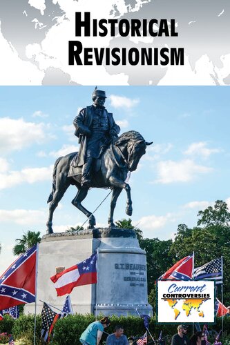 Historical Revisionism Current Controversies 1st Edition Barbara Krasner Editor