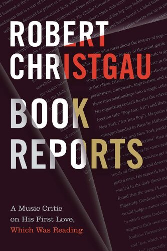 Book Reports A Music Critic On His First Love Which Was Reading Robert Christgau