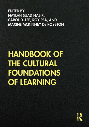 Handbook Of The Cultural Foundations Of Learning 1st Edition Nailah Suad Nasir