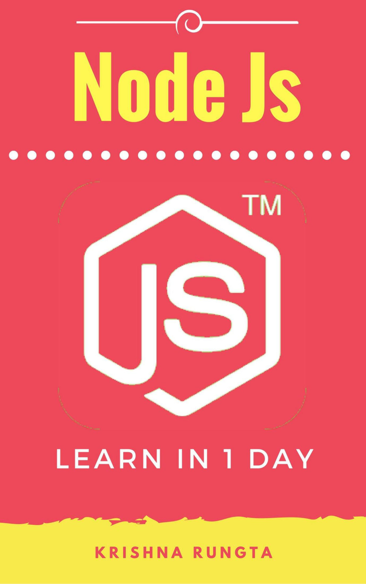 Learn Nodejs In 1 Day Complete Node Js Guide With Examples Krishna Rungta Chenjin5com
