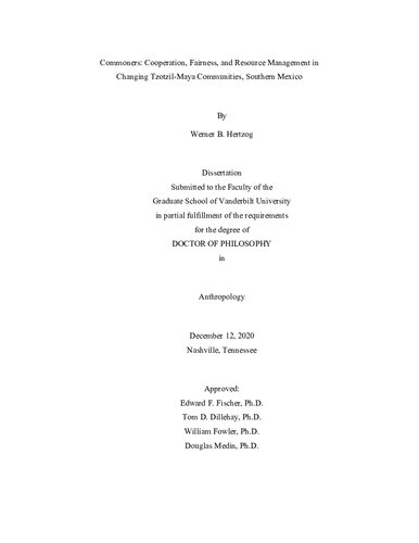 Commoners Cooperation Fairness And Resource Management In Changing Tzotzilmaya Communities Southern Mexico Werner Hertzog