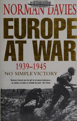 Europe At War 19391945 No Simple Victory Norman Davies