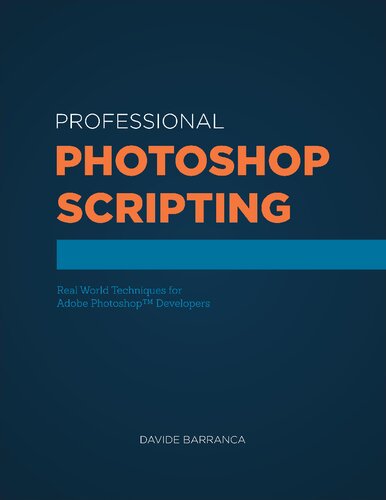 Psscripting Professional Photoshop Scripting Davide Barranca