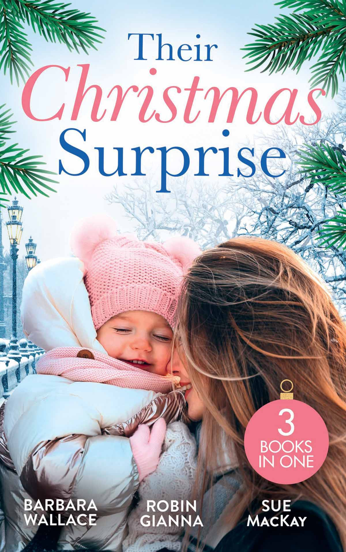 Their Christmas Surprise Barbara Wallace Robin Gianna Sue Mackay
