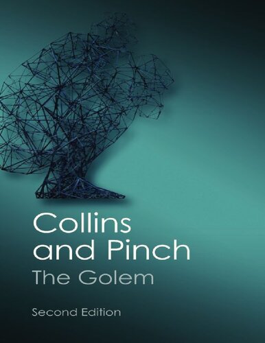 The Golem What You Should Know About Science Canto Classics 2nd Edition Harry M Collins