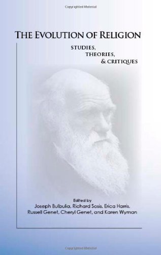 The Evolution Of Religion Studies Theories And Critiques Joseph Bulbulia