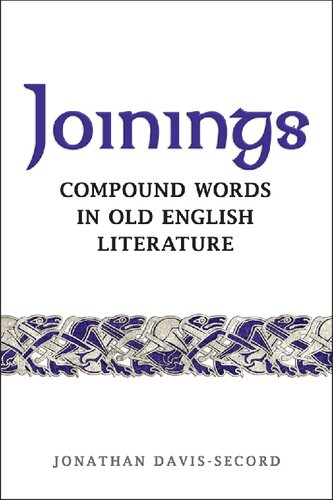 Joinings Compound Words In Old English Literature Jonathan Davissecord