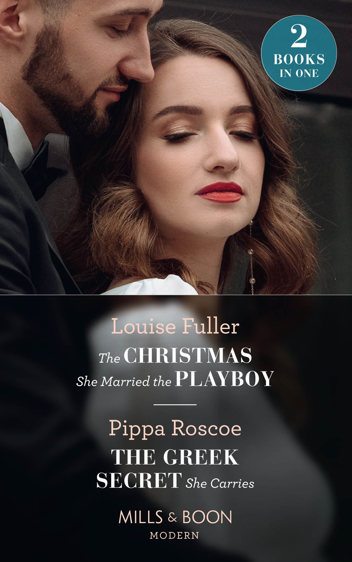 The Christmas She Married The Playboy The Greek Secret She Carries Louise Fuller Pippa Roscoe