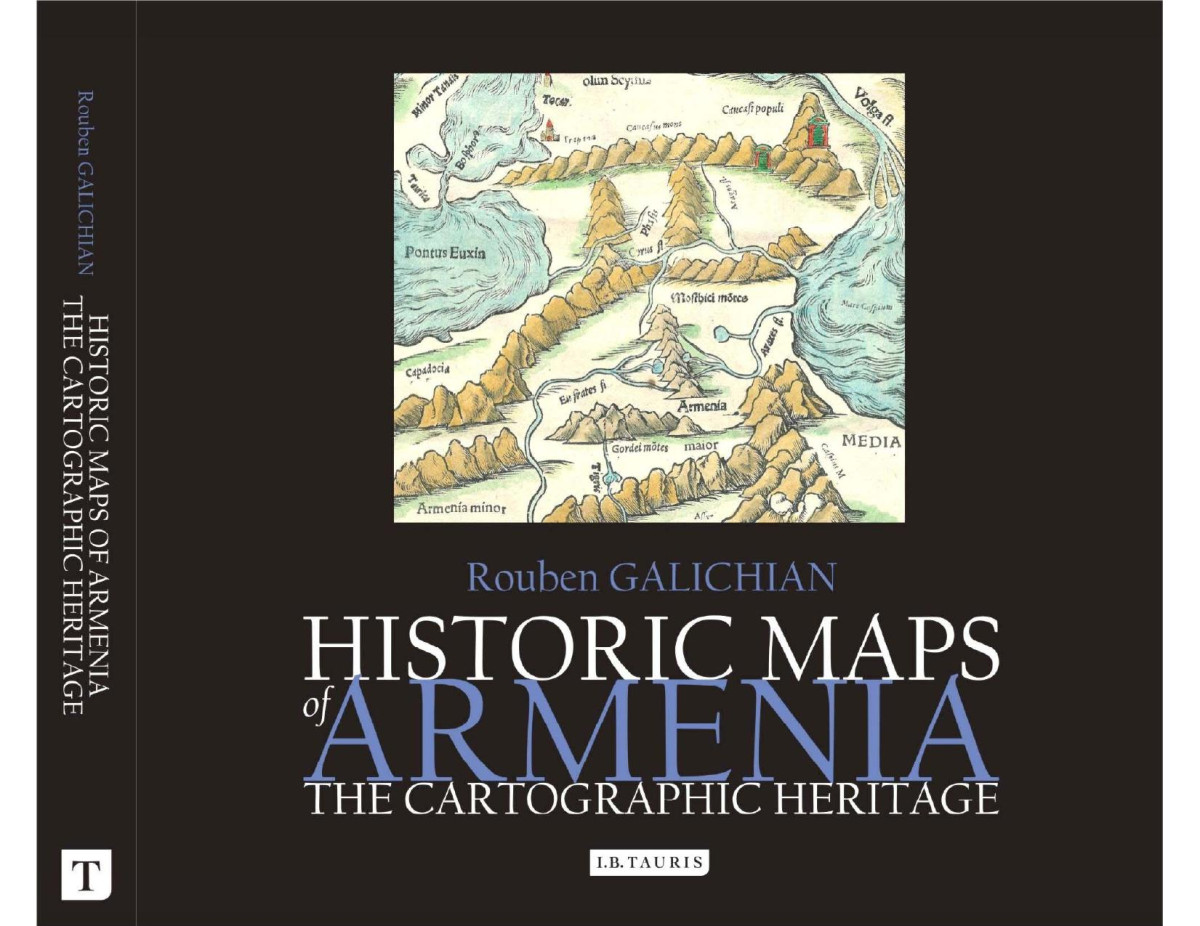 Historic Maps Of Armenia The Cartographic Heritage 1st Rouben Galichian