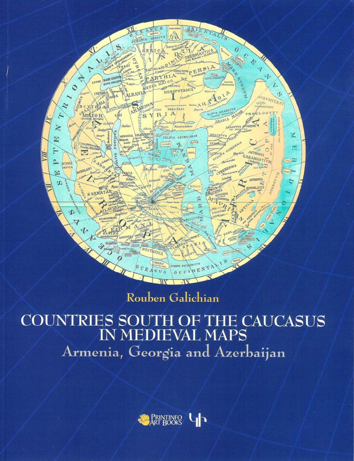 Countrie South Of The Caucasus In Medieval Maps Armena Georgira And Azerbaijan First Rouben Galichian