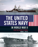 The United States Navy In World War Ii From Pearl Harbor To Okinawa 1st Edition Mark Stille