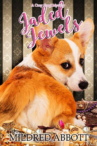Jaded Jewels (Cozy Corgi Mystery 21) Mildred Abbott
