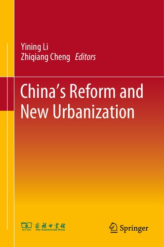 Chinas Reform And New Urbanization 1st Edition Yining Li Zhiqiang Cheng