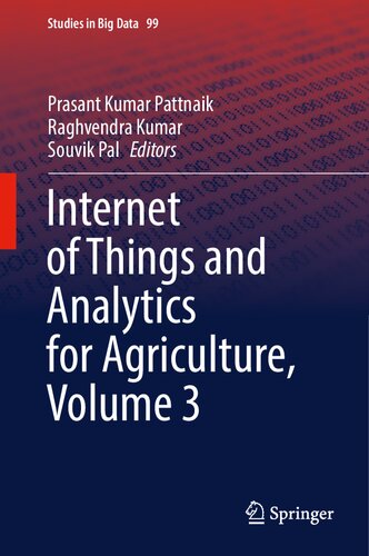 Internet Of Things And Analytics For Agriculture Volume 3 1st Edition Prasant Kumar Pattnaik