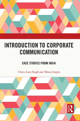 Introduction To Corporate Communication Case Studies From India Charu Gupta Lata Singh Mona