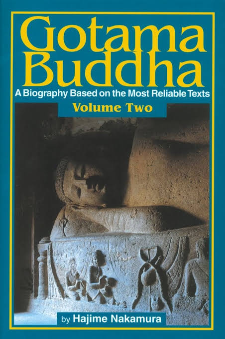 Gotama Buddha Volume Two A Biography Based On The Most Reliable Texts Nakamura