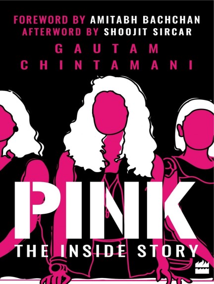 Pink The Inside Story Gautam Chintamani