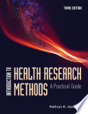 Introduction To Health Research Methods A Practical Guide 3rd Ed 3rd Edition Jacobsen
