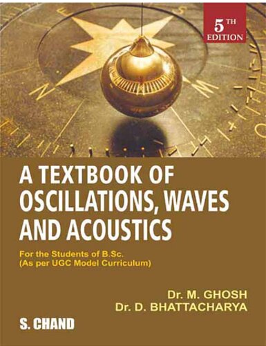 A Textbook Of Oscillations Waves And Acoustics 5th Edition M Ghosh