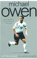 Michael Owen Off The Record Michael Owen