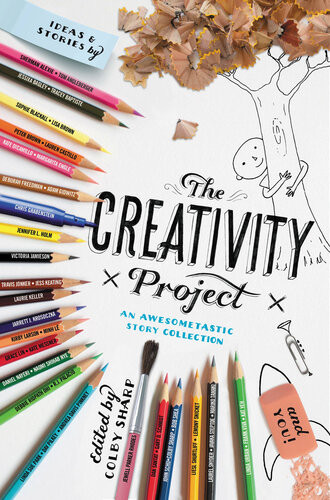 The Creativity Project An Awesometastic Story Collection Reprint Colby Sharp