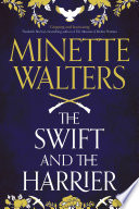 The Swift And The Harrier Minette Walters