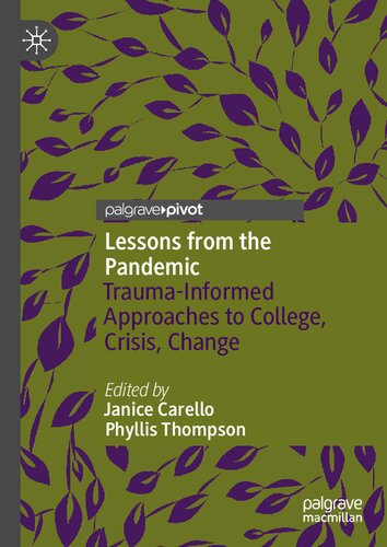 Lessons From The Pandemic Traumainformed Approaches To College Crisis Change Janice Carello