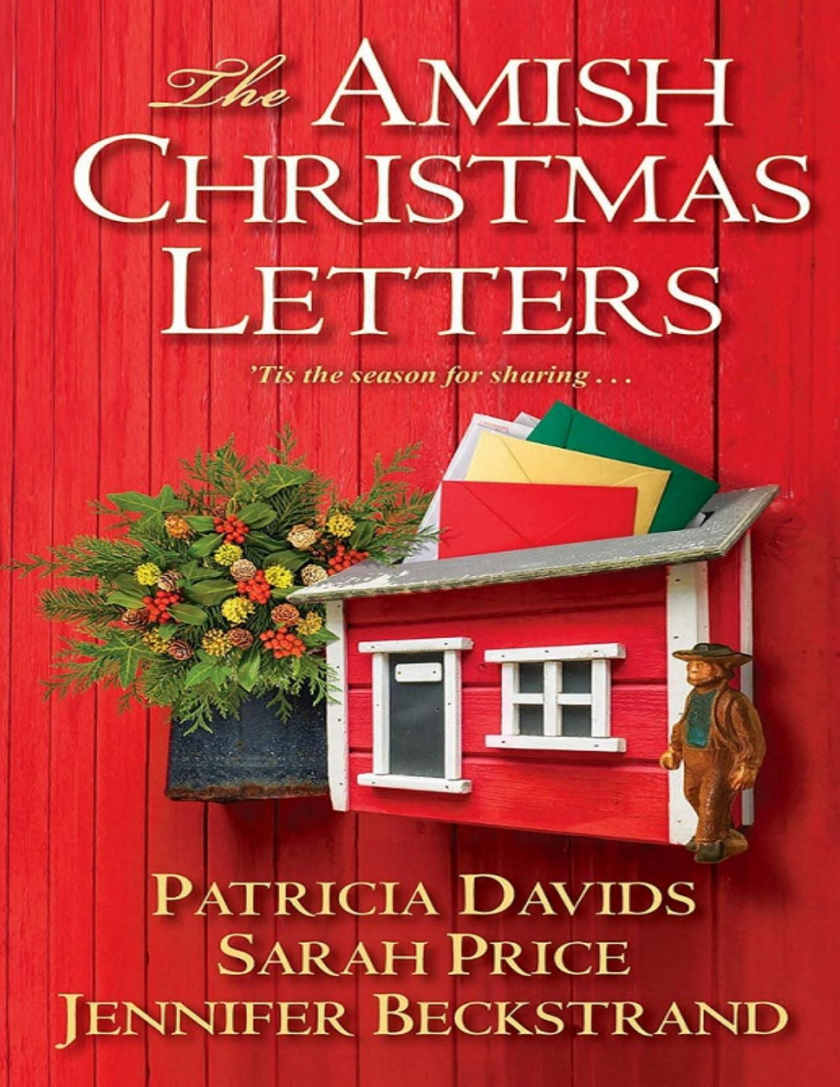 The Amish Christmas Letters Patricia Davids Sarah Price Jennifer Beckstrand