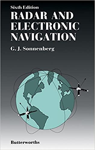 Radar And Electronic Navigation 6th Edition 6th Edition G J Sonnenberg