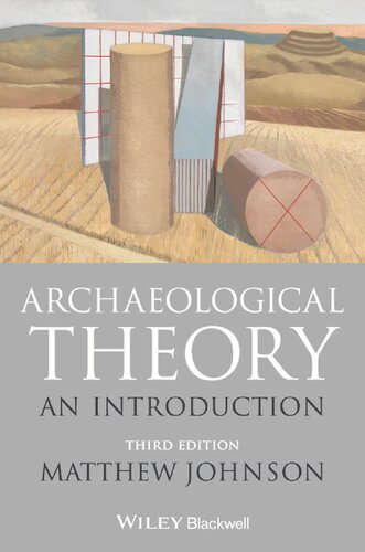 Archaeological Theory An Introduction 3rd Edition Matthew Johnson