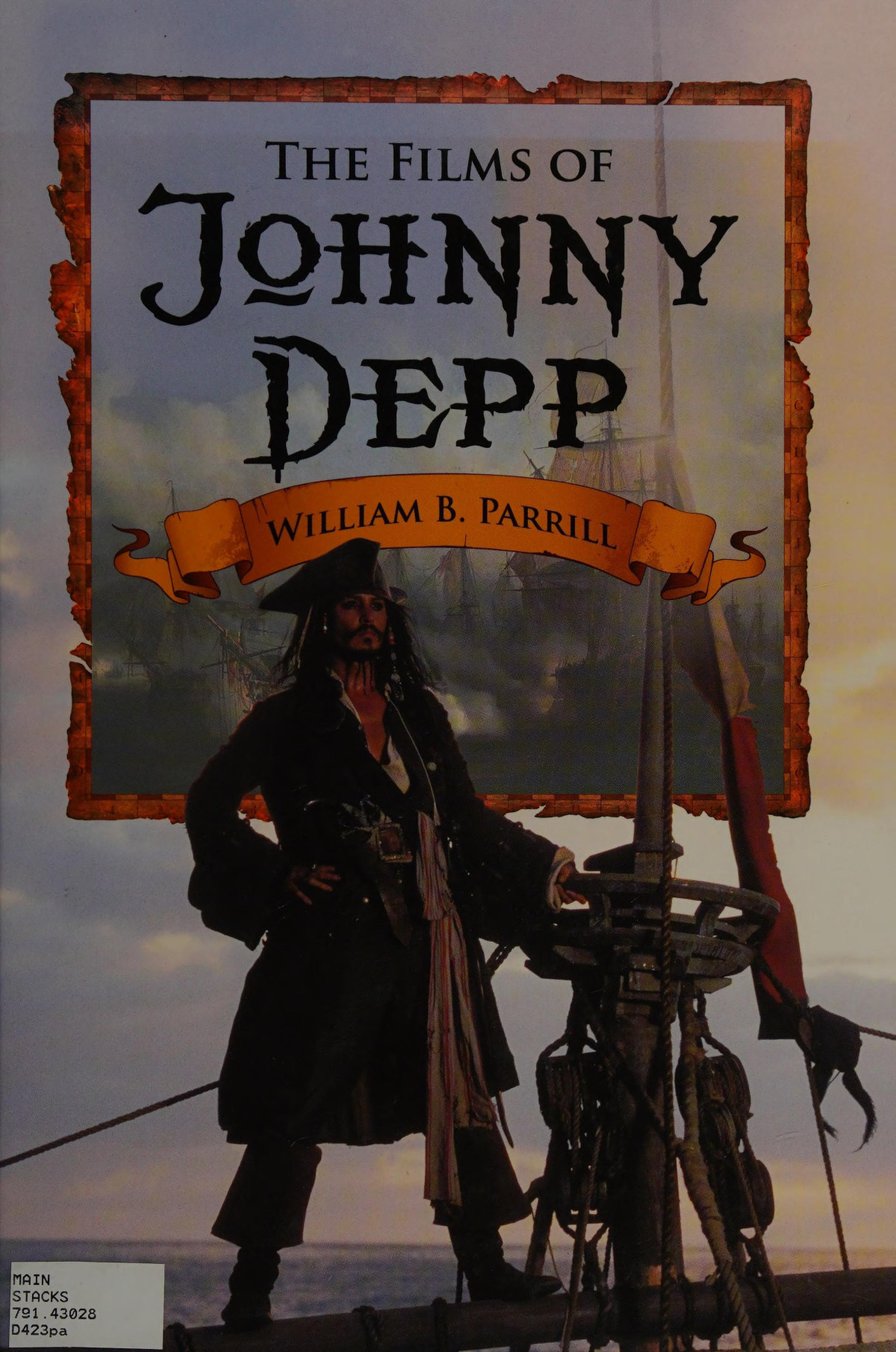 The Films Of Johnny Depp William B Parrill