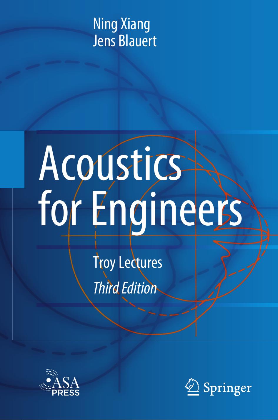 Acoustics For Engineers 3rd Edition Troy Lectures Ning Xiang