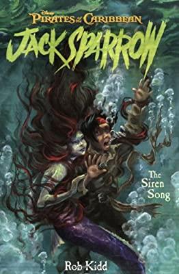 The Siren Sing Pirates Of The Caribbeanjack Sparrow 2 Rob Kidd