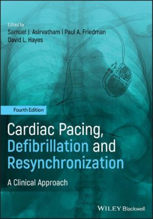 Cardiac Pacing Defibrillation And Resynchronization A Clinical Approachwileyblackwell 2021 David L Hayes Editor