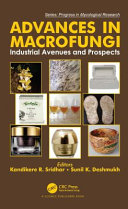 Advances In Macrofungi Industrial Avenues And Prospects Progress In Mycological Research K R Sridhar